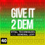 Give It 2 Dem artwork