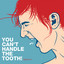 You Can't Handle The Tooth cover