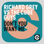 Don't You Want Me - The Cube Guys Mix