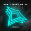 Don't Wake Me Up - Extended Mix