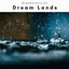 2 0 2 2 Dream Lands cover