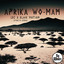 Afrika Wo-man - Fynite Remix