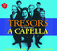 Tresors A Capella cover