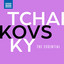 The Essential Tchaikovsky cover