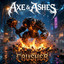 Axe and Ashes - Crusher