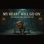 ALECO - My Heart Will Go On