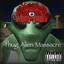 Thug Alien Massacre