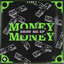 Money Money - Extended Mix