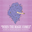 Kraak & Smaak and Paco Versailles - When The Magic Comes