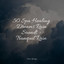 50 Spa Healing Dreams Rain Sounds - Tranquil Rain cover
