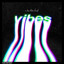 Vibes - Club Mix