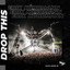 Drop This - Extended Mix