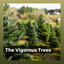 The Vigorous Trees cover