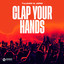 Clap Your Hands - Extended Mix
