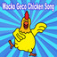 Wacko Geco Chicken Song cover