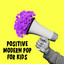 Positive Modern Pop For Kids cover