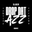 DROP DAT AZZ