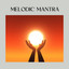 Melodic Mantra cover