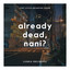 Already Dead, Nani? cover