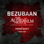Bezubaan - The Audio Film Project With Vikram Bhatt cover