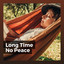 Long Time No Peace cover