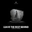 Leave the Rest Behind