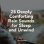 25 Deeply Comforting Rain Sounds for Sleep and Unwind cover