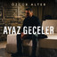 Ayaz Geceler