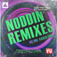 Noddin' - Kaval Remix cover