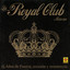 Royal Club - S**a Mi Cuerpo