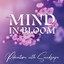 Mind in Bloom: Relaxation Meditation with Beautiful Soundscape for Emotional Balance and Deep Sense of Peace, Reconnect with Inner Calm cover