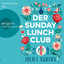 Kapitel 14 - Der Sunday Lunch Club cover