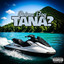 TANA?