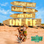 On Me (feat. Ava Max) - From 'SCOOB!' The Album - Thomas Rhett & Kane Brown