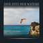 Dive into Her Waters cover