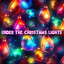 Under The Christmas Lights cover