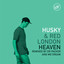 Heaven (Deluxe Club Mix) Husky & Red London
