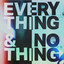 Everything + Nothing - Extended Mix