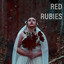 Red Rubies