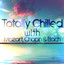 Totally Chilled with Mozart, Chopin & Bach cover