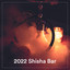 2022 Shisha Bar cover