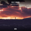 Fly Free - Extended Mix