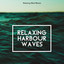 Relaxing Harbour Waves cover
