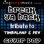 Break Ya Back (Tribute to Timbaland & Dev)