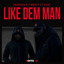 Like Dem Man artwork