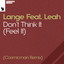 Lange - Don't Think It Feel It (Cosmic