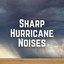 Sharp Hurricane Noises cover