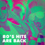 80's Hits Are Back cover