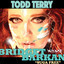 Suga free Todd Terry & Bridget Barkan
