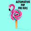 Alternative Pop For Kids cover